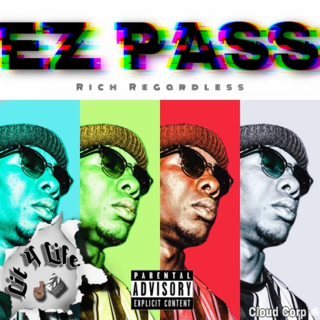 EZ PASS (Lit 4 Life) | Boomplay Music