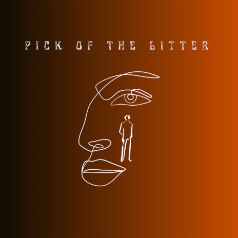 Pick of the Litter | Boomplay Music