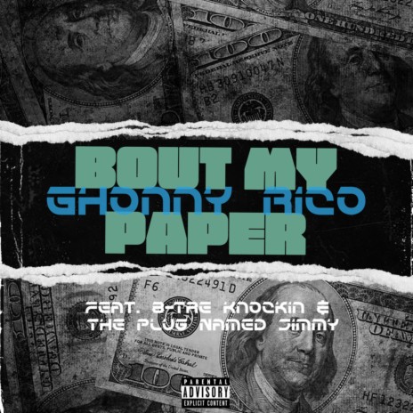 Bout My Paper (feat. 8tre Knockin' & The Plug Named Jimmy) | Boomplay Music