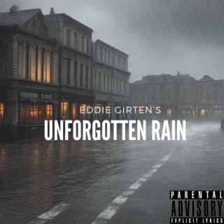 UnForGotten Rain