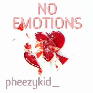 NO EMOTIONS