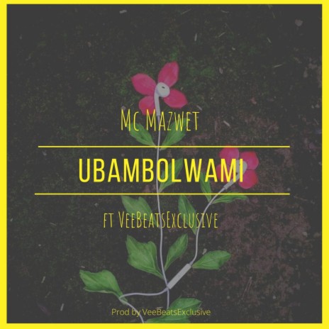 uBamboLwami | Boomplay Music