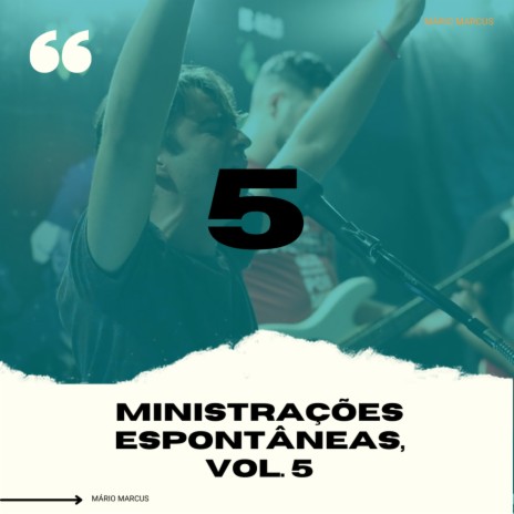 Ministrações Espontâneas, Vol. 5 (Ao Vivo) | Boomplay Music