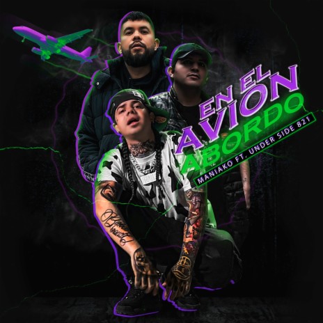 En el Avion Abordo ft. Under Side 821 | Boomplay Music