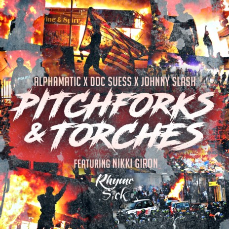 Pitchforks & Torches ft. Doc Suess, Nikki Giron & Johnny Slash | Boomplay Music