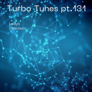 Turbo Tunes pt.131