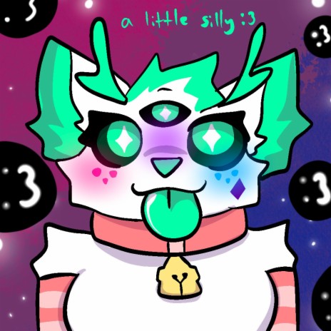 a little silly :3 | Boomplay Music