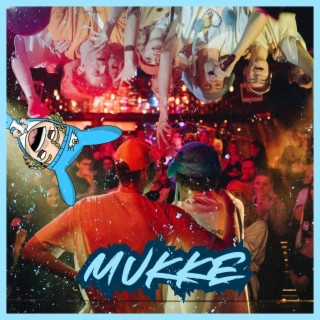 MUKKE lyrics | Boomplay Music