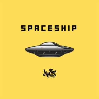 Spaceship lyrics | Boomplay Music