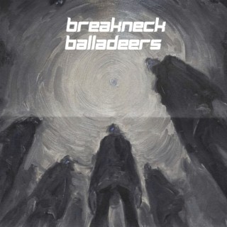 Breakneck Balladeers