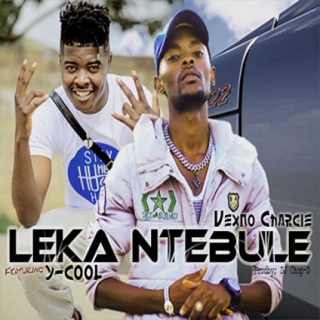 Leka Ntebule | Boomplay Music