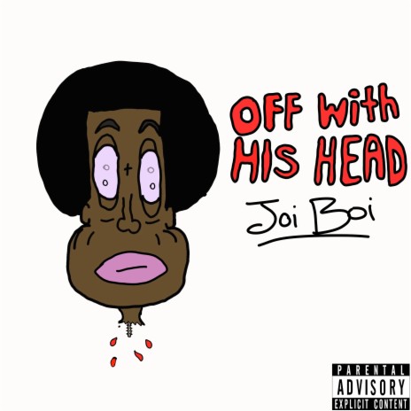 Off with His Head | Boomplay Music