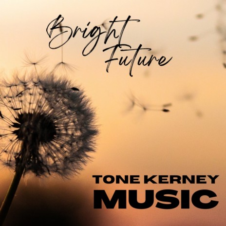 Bright Future | Boomplay Music