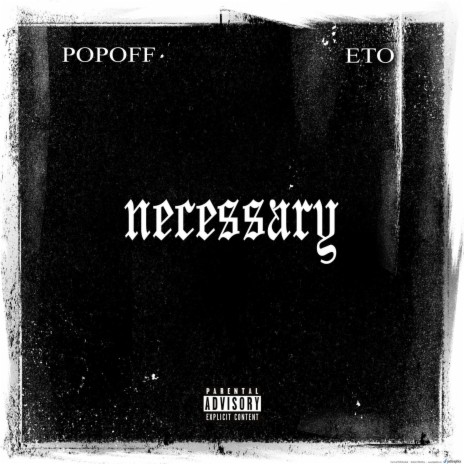 Necessary (feat. Eto) | Boomplay Music