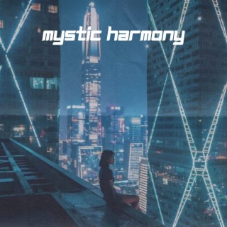 Mystic Harmony