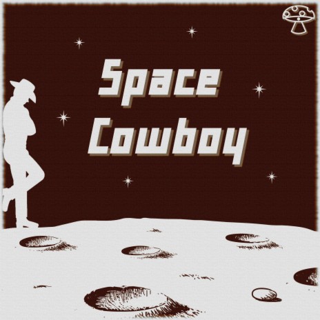 Space Cowboy | Boomplay Music