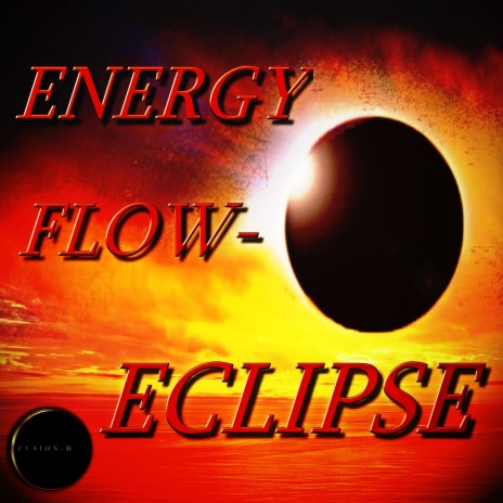 Energy Flow (ECLIPSE) | Boomplay Music