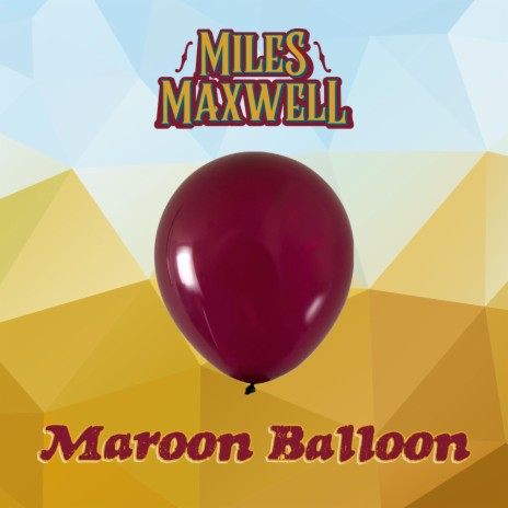 Maroon Balloon | Boomplay Music