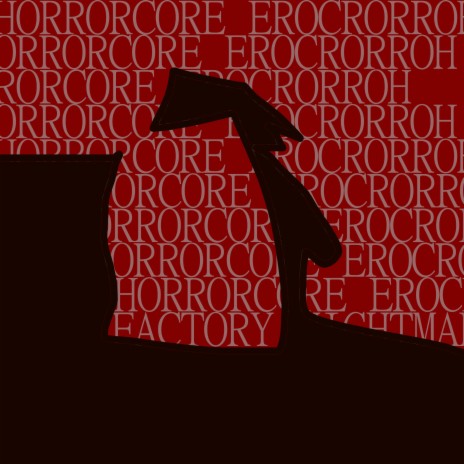 Horrorcore erocrorroH | Boomplay Music