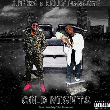 Cold Nights ft. kelly hansome | Boomplay Music