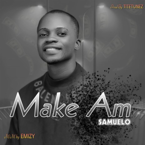 Make am | Boomplay Music