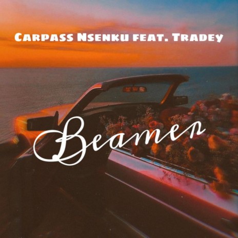 Beamer ft. tradey | Boomplay Music