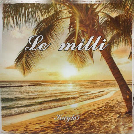 Le milli | Boomplay Music