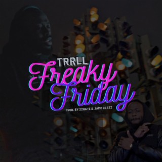 FREAKY FRIDAY FREESTYLE