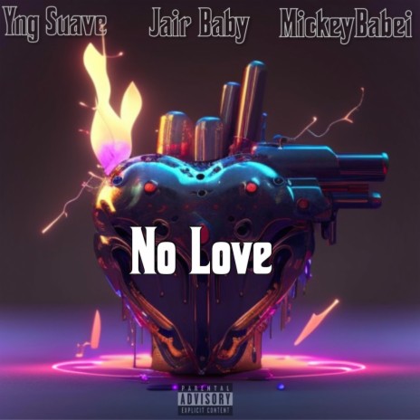 NO LOVE | Boomplay Music