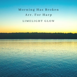 Morning Has Broken Arr. For Harp