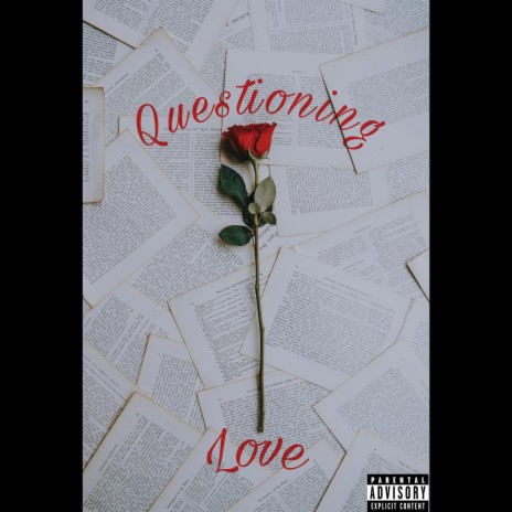 Questioning Love | Boomplay Music