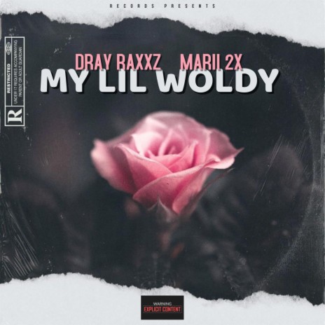 My Lil Woldy ft. Dray Raxxz | Boomplay Music