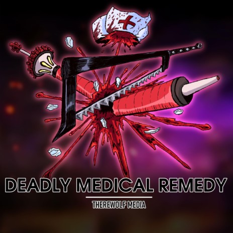 Deadly Medical Remedy | Boomplay Music
