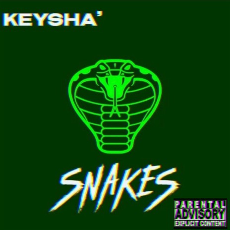 SNAKES | Boomplay Music
