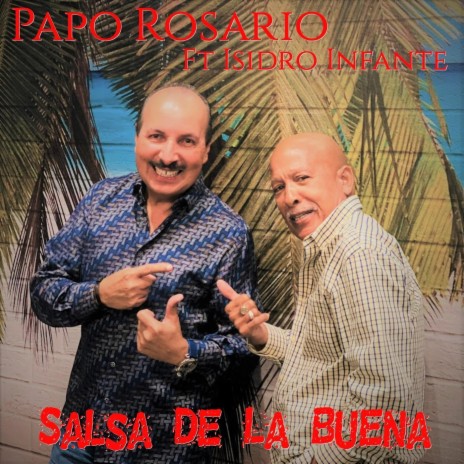 Salsa de la Buena (feat. Isidro Infante) | Boomplay Music