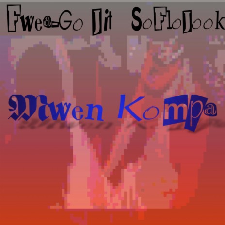 Mwen Kompa | Boomplay Music