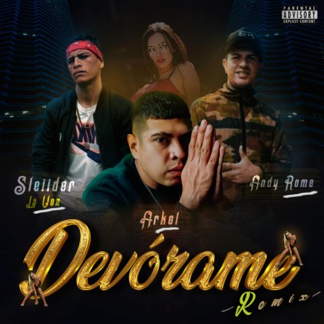 DEVORAME (REMIX) ft. Sleyder La Voz