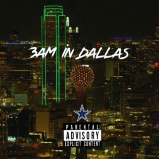 3am in Dallas Freestyle