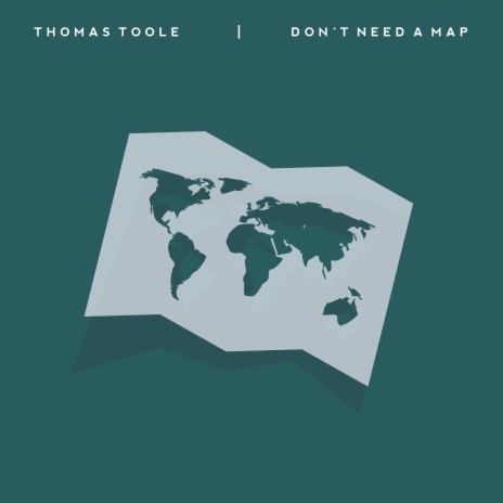 Don't Need a Map | Boomplay Music