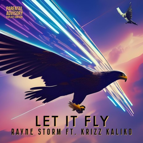 Let It Fly (Radio Edit) ft. Krizz Kaliko
