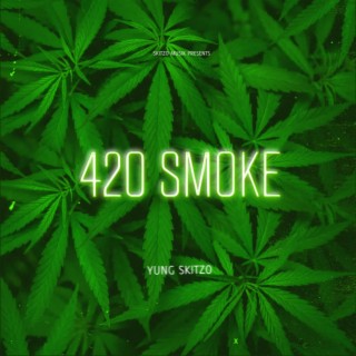 420 SMOKE