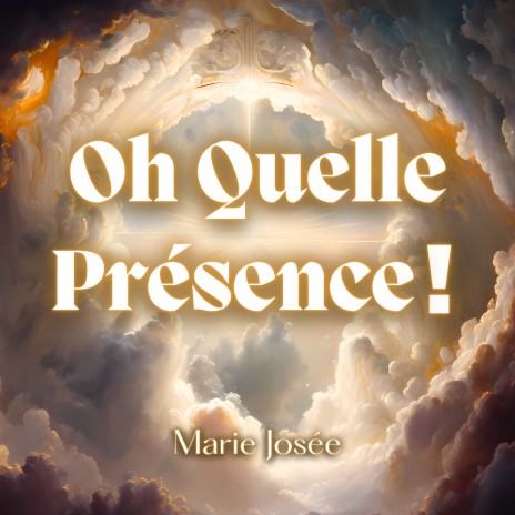 Oh Quelle Présence ! | Boomplay Music