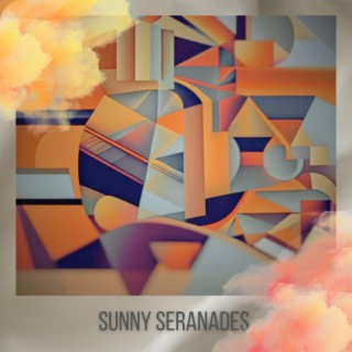 Sunny Seranades And Chill Vibes To Daydream To