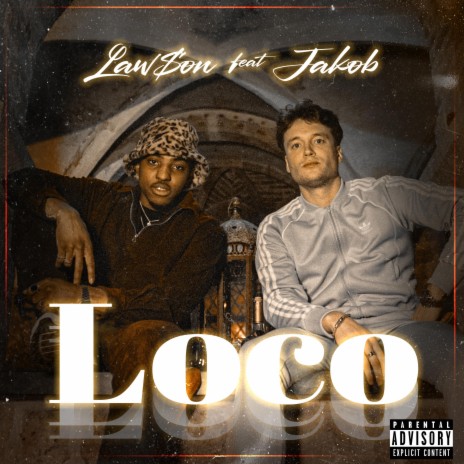 Loco ft. Jakob | Boomplay Music