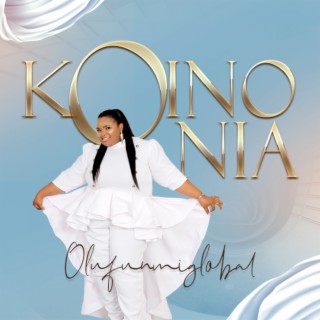 Koinonia | Boomplay Music