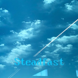 Steadfast lyrics | Boomplay Music