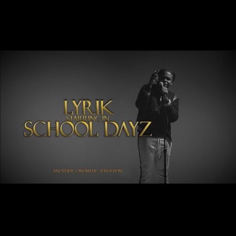 School Dayz | Boomplay Music