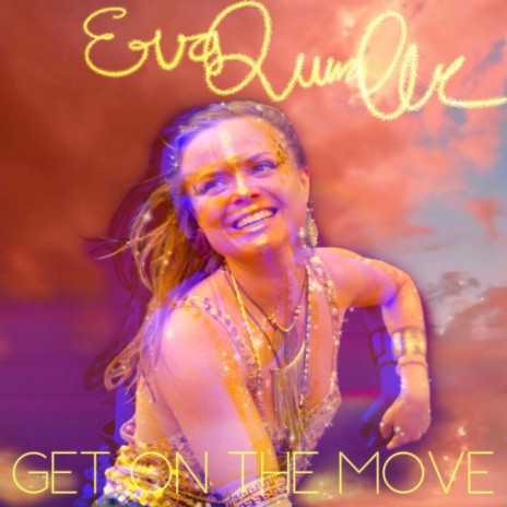 Get on the Move | Boomplay Music