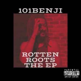 ROTTEN ROOTS THE EP