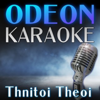 Thnitoi Theoi (Karaoke Version)